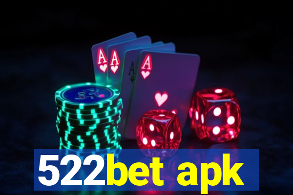 522bet apk