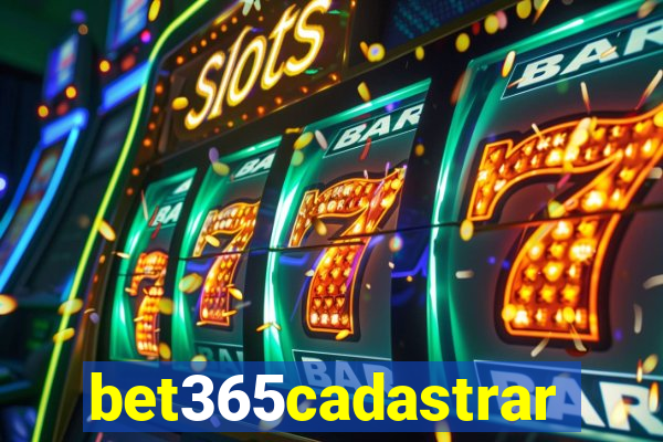 bet365cadastrar