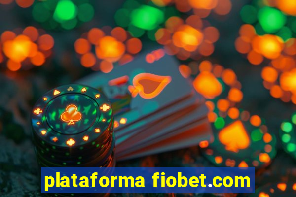 plataforma fiobet.com