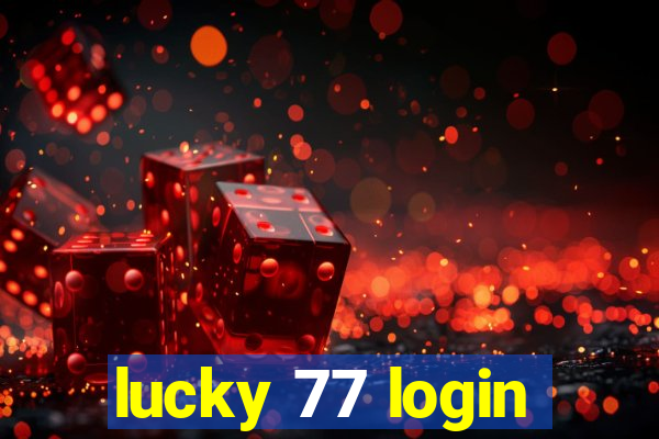 lucky 77 login