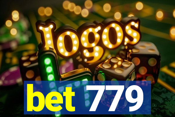 bet 779