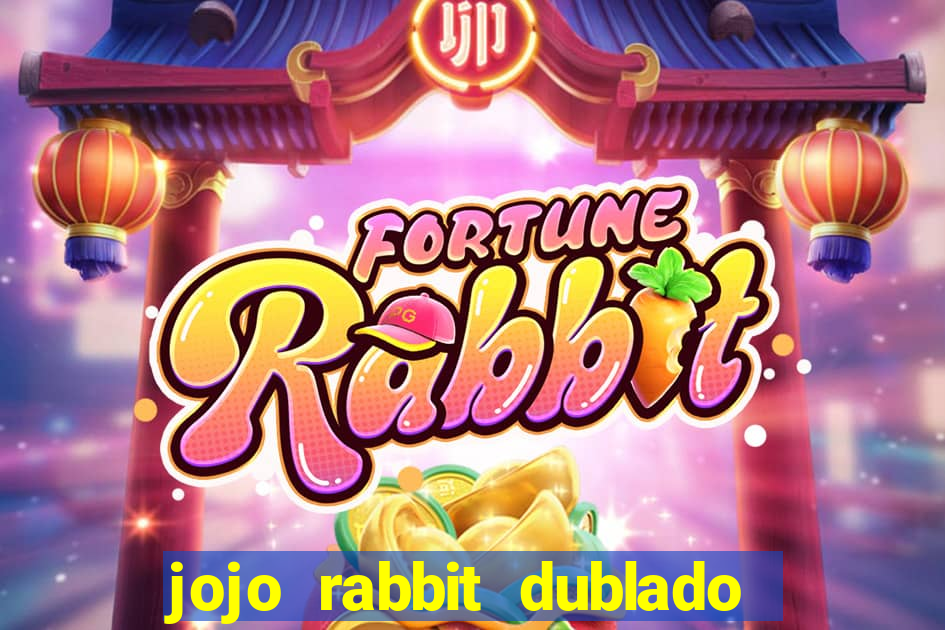 jojo rabbit dublado google drive