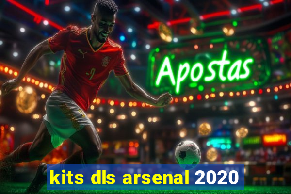 kits dls arsenal 2020