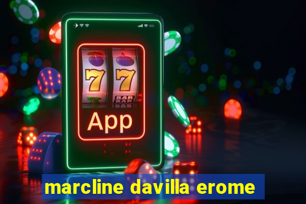 marcline davilla erome