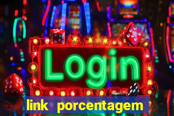 link porcentagem slots pp