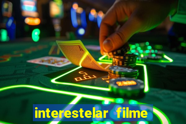 interestelar filme completo dublado torrent