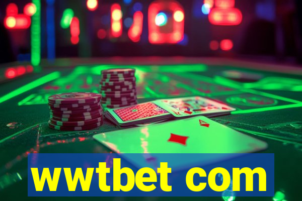 wwtbet com