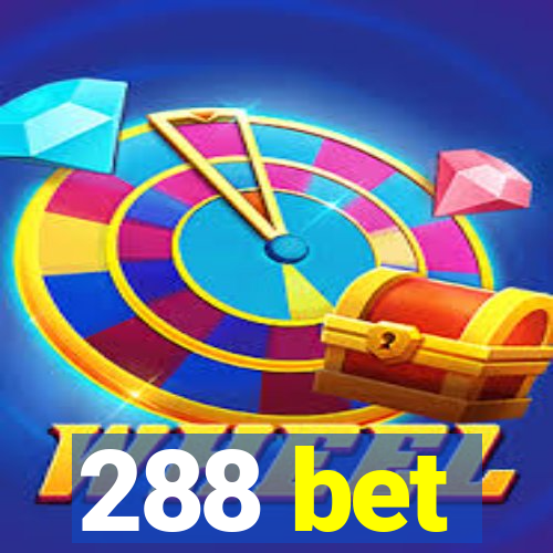 288 bet