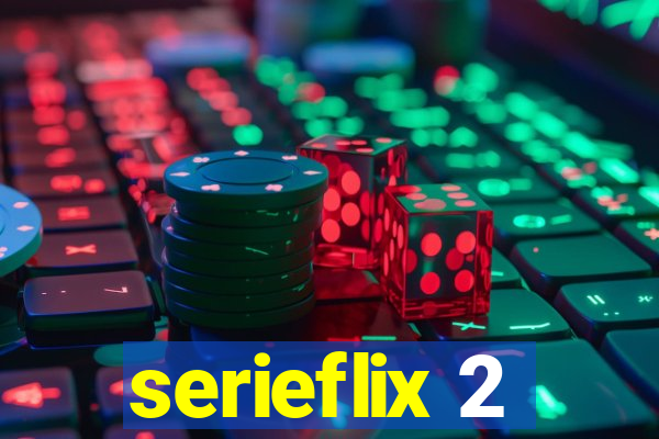 serieflix 2