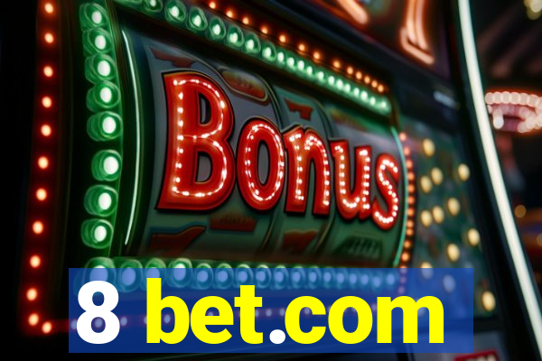 8 bet.com