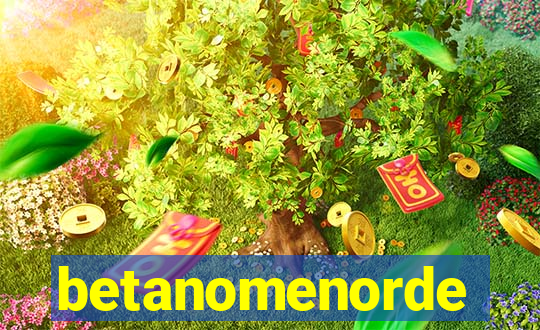 betanomenorde