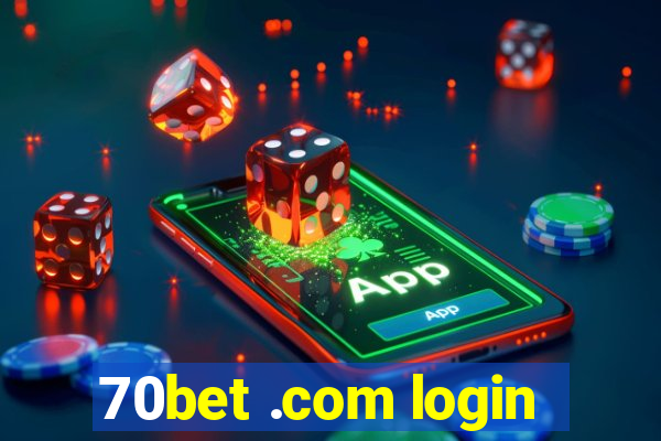 70bet .com login