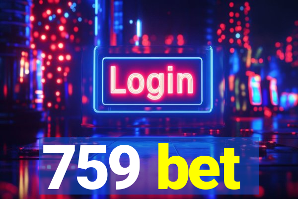 759 bet