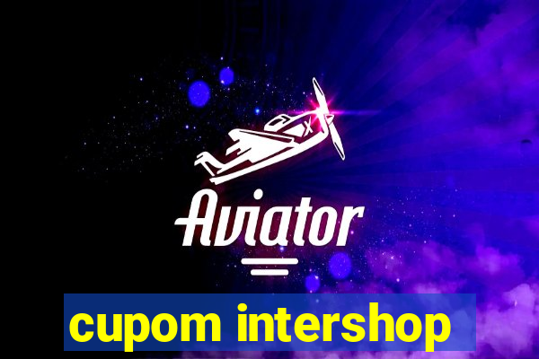 cupom intershop