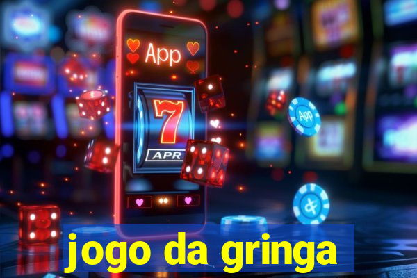 jogo da gringa