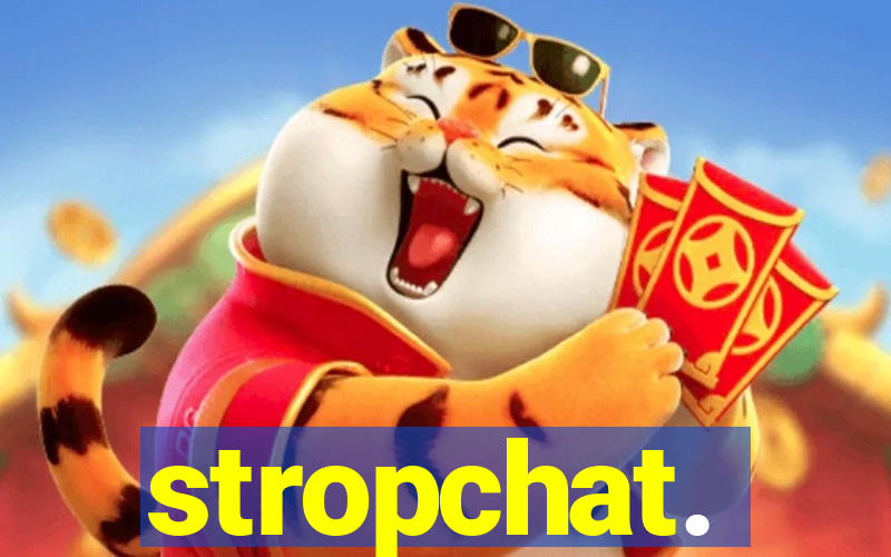 stropchat.