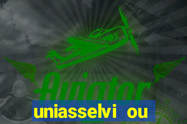 uniasselvi ou cruzeiro do sul