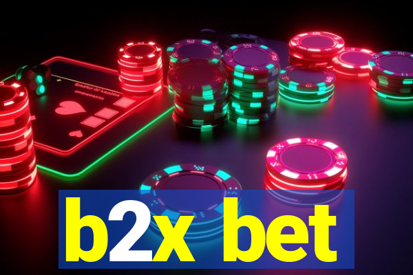 b2x bet