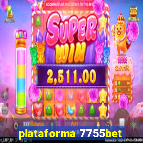 plataforma 7755bet