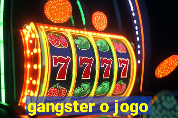 gangster o jogo