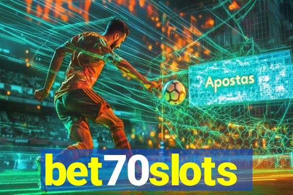 bet70slots