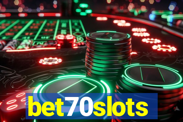 bet70slots