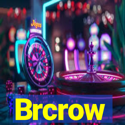 Brcrow