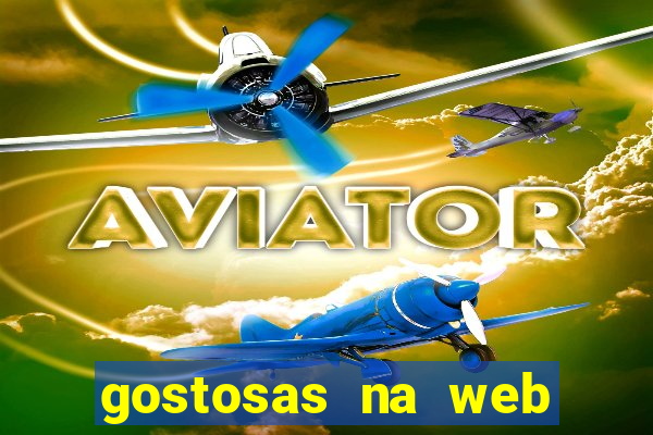 gostosas na web cam ao vivo