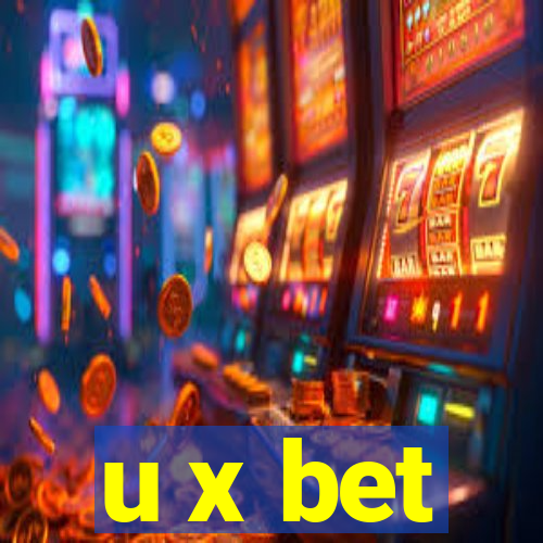 u x bet