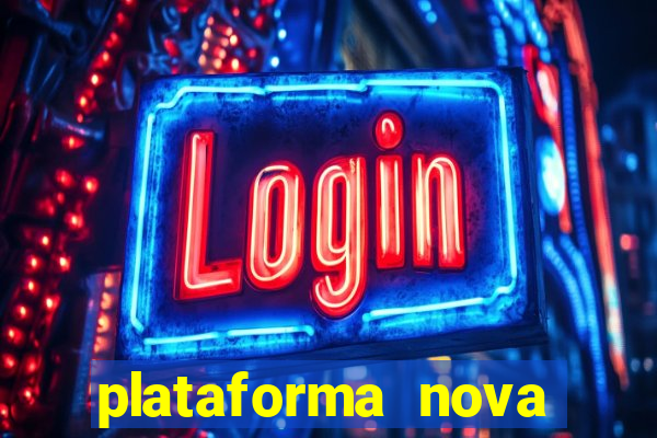 plataforma nova fortune tiger 2024