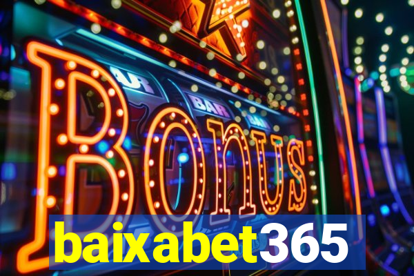 baixabet365