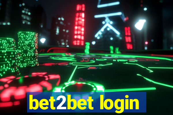 bet2bet login