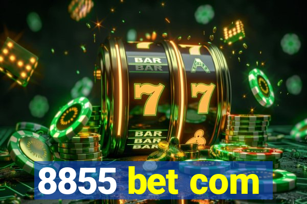 8855 bet com