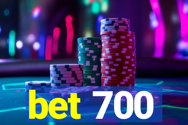 bet 700