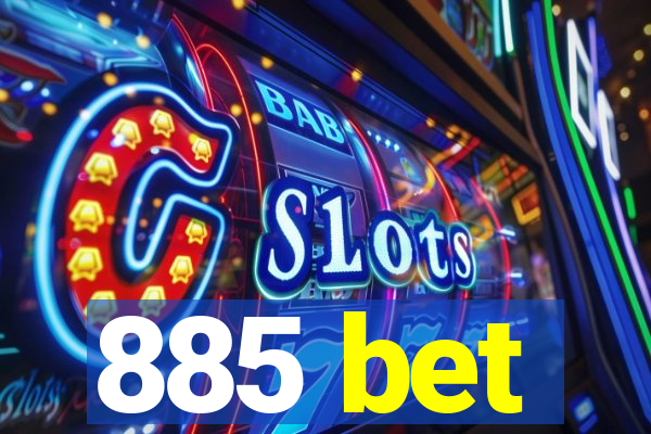 885 bet