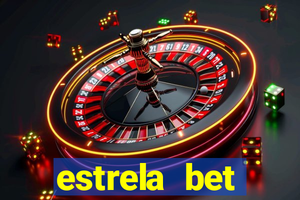 estrela bet convidar amigo