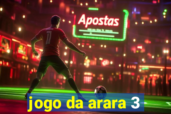 jogo da arara 3