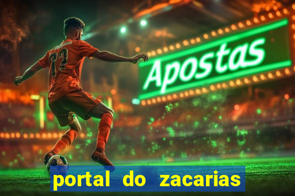 portal do zacarias mais 18