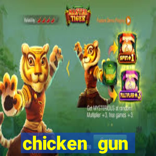 chicken gun dinheiro infinito