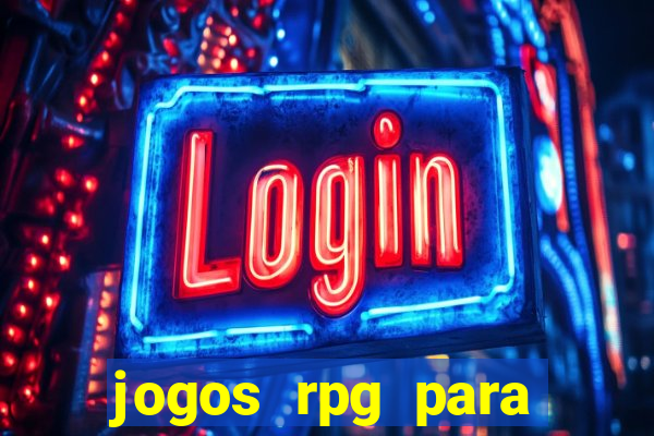 jogos rpg para ganhar dinheiro