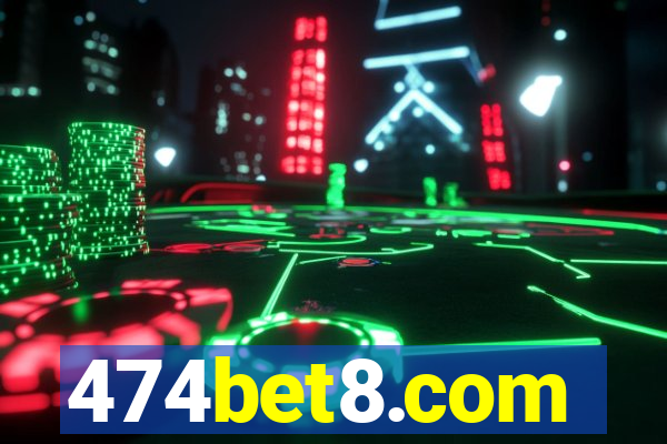 474bet8.com