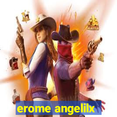 erome angelilx