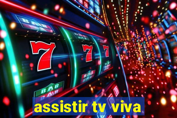 assistir tv viva