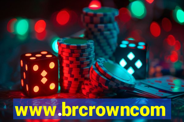 www.brcrowncom