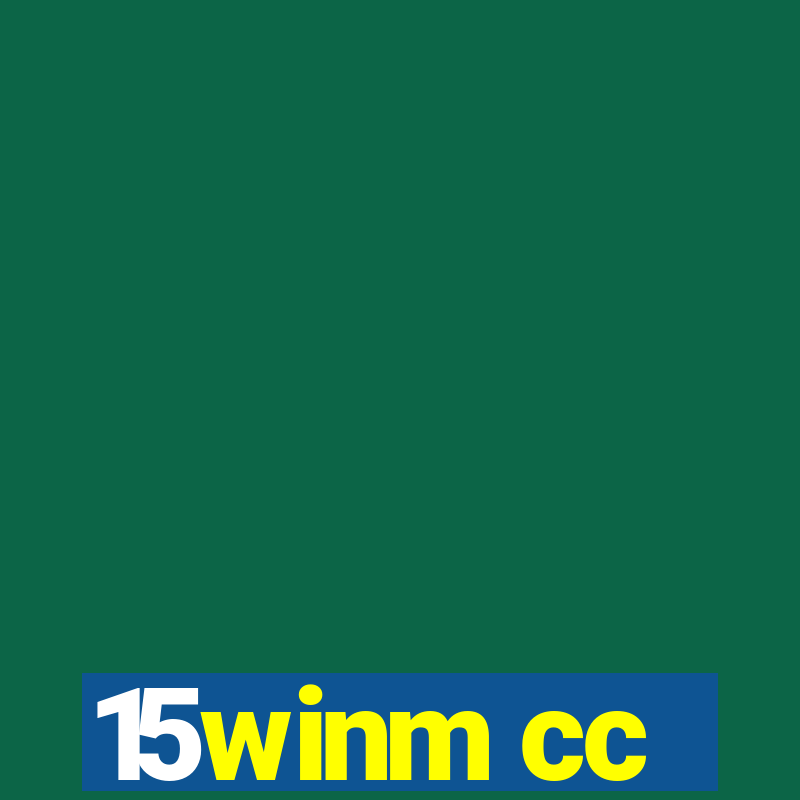 15winm cc