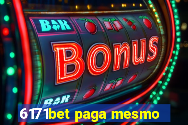 6171bet paga mesmo