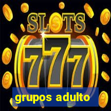 grupos adulto