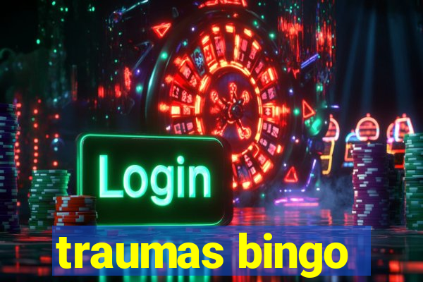 traumas bingo