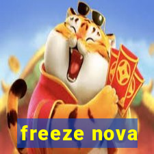 freeze nova