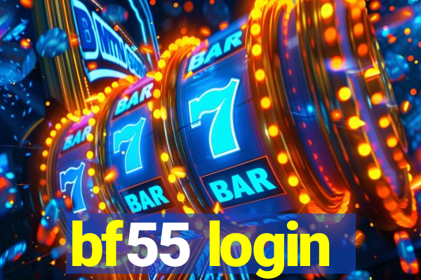 bf55 login